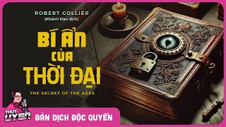[Sách nói] Bí Ẩn Của Thời Đại - The Secret of the Ages | Sách Nói Hay Thay Đổi Cuộc Đời