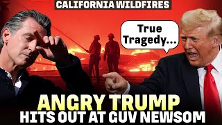 California Wildfire: Donald Trump calls it \