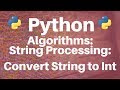 String Processing in Python: String to Integer