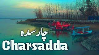 Charsadda # History Of Charsadda # Charsadda Documentary # Beauty Of Charsadda