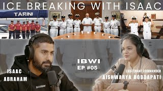 Ice Breaking with Isaac #03 - Lieutenant Commander Aishwarya Boddapati