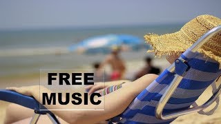 Siesta - Jahzzar  [Royalty Free Music]