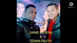 DAME UN BESO  Jaime Cadena \u0026 Edwin Pauth