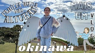 PONTO TURÍSTICO DE OKINAWA 🌺 MAS UM ROLÊ DA FAMÍLIA WADA 🫡 VLOG DAY #okinawa #vlog