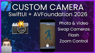SwiftUI Camera Tutorial 2026 – Custom Camera with AVFoundation (Photo & Video Capture)