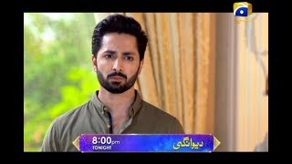 Watch Serial Deewangi, Tonight at 08:00 PM only on Geo TV