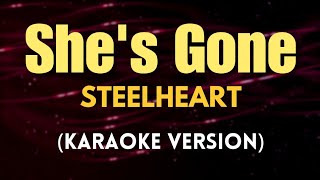 Steelheart - She's Gone (Karaoke)