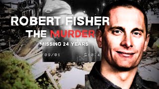 The Real Robert Fisher Story (What They Didn't Tell You About The Man Who Vanished) Full Documentary