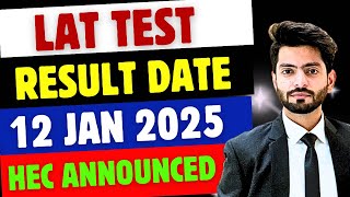 LAT 12 January 2025 Result Date | Expected Result date of Law admission test 2025 | Lat test Result