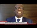 bravo denis mukwege emprunte le discours de fatshi et défend très bien la rdc contre le rwanda