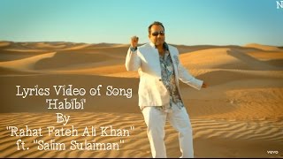 R.F.A.K. - Lyrics Video of Song 'Habibi' By "Rahat Fateh Ali Khan" Ft. "Salim Sulaiman"