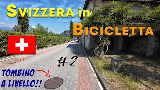 Svizzera in bicicletta vol. 2 | I laghi di Como e Lugano!