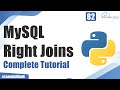Explain MySql RIGHT JOIN with Examples | Python Tutorial for Beginners
