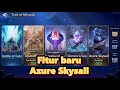 Fitur baru azura skysail  bikin pusing yang punya banyak akun - Mobile legends adventure