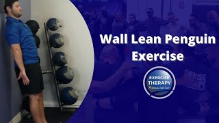 Wall Lean Penguin Exercise: How To Do It