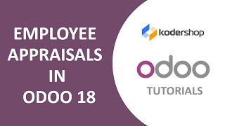 Employee Appraisals in Odoo 18 | How to Conduct Performance Evaluations | Odoo HR Tutorial