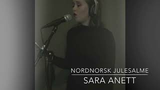 Nordnorsk julesalme - Sara Anett