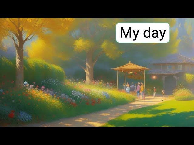 Improve Your English My Day English Listening Skills Speaking