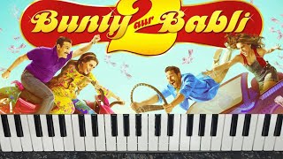 Bunty aur Babli 2 || title track || piano cover🎹|| full song with lyrics|| instrumental