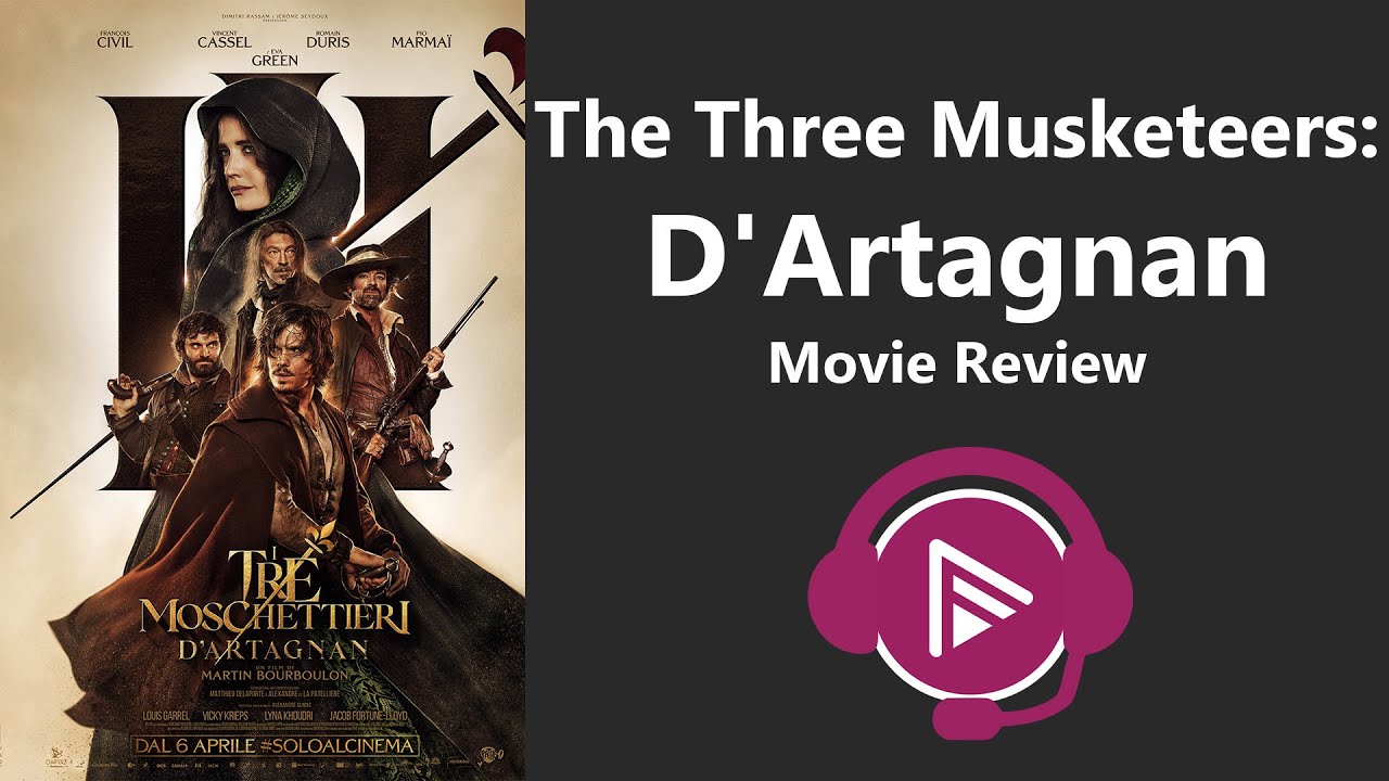 🎬 The Three Musketeers: D'Artagnan Movie Review - YouTube