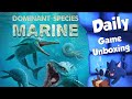 Dominant Species Marine - Daily Game Unboxing