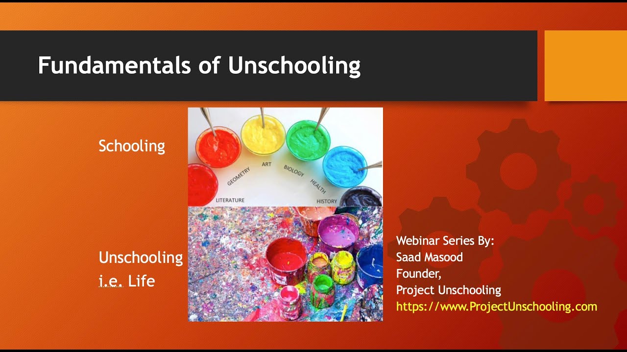 Webinar Introduction To Unschooling Projectunschooling Parenting