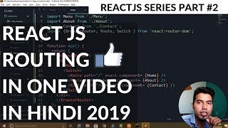 Complete React Router Tutorial in One Video in Hindi 2019