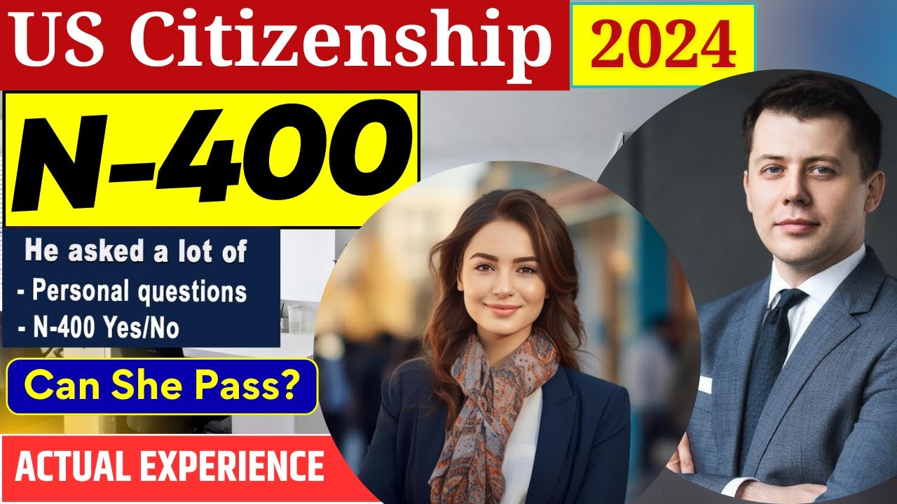 N400 Naturalization Interview 2024 | US Citizenship Interview Test With ...