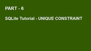 SQLite Tutorial Part 6 - UNIQUE Constraint