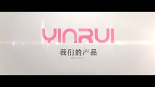 YINRUI Company Introduction Video 2019