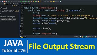 Java Tutorial #76 - Java FileOutputStream Class Examples | Write in File