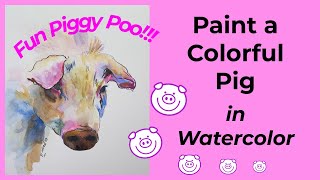 Paint a Colorful Pig in Watercolor