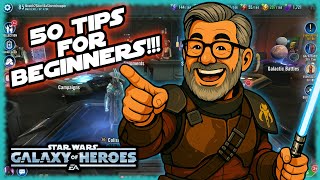 50 Tips for Beginners in Star Wars: Galaxy of Heroes!!!