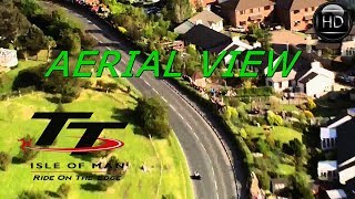 ISLE OF MAN TT AERIAL VIEW | AERIAL VIEW COMPILATION