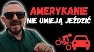 Czy Amerykanie dobrze jeżdżą? 🇺🇸 Dave z Ameryki