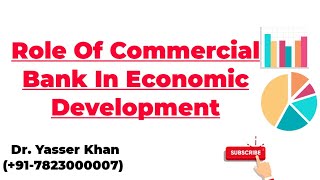 Role Of Commercial Banks In Economic Development