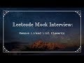 [Leetcode] [Remove Linked List Elements] [Mock Interview]