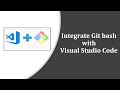 Integrate Git Bash With Visual Studio Code | 2020 | Easy Method
