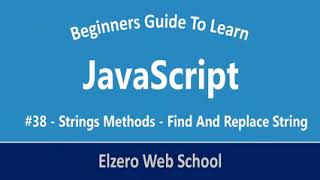 Learn JavaScript In Arabic 38 Strings Methods Find And Replace