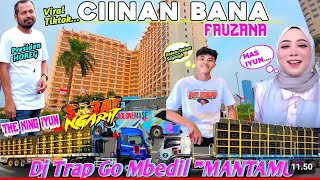 DJ TRAP CINAN BANA MAS IYUN DAN FAUZANA COCOK UNTUK KARNAVAL BY DK AUDIO