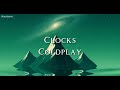 Clocks - Coldplay (Lyrics)