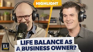 Is Life Balance Even Possible as a Business Owner? w/ John Delony