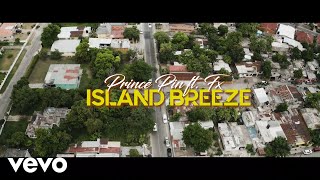 FX, Prince Pin - Island Breeze (Official Video)