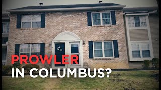 Police seek public's help in identifying "prowler" in Columbus