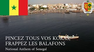 🇸🇳 Pincez Tous vos Koras, Frappez les Balafons - National Anthem of Senegal