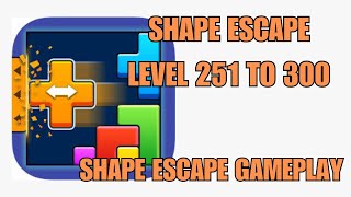 Shape Escape level 251 to 300 solved