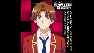 27: WWWWWH | Classroom of the Elite Season 2/3 Official OST