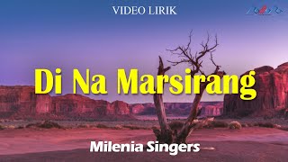 Milenial Singers - Di Na Marsirang  (Video Lirik)