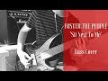 Foster The People - Sit Next To Me (Bass Cover)