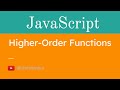 What Are Higher-Order Functions? | JavaScript Explained Simply